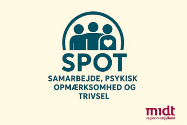 SPOT - Samarbejde, Psykisk Opmærksomhed og Trivsel - en forebyggende o...